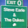 Steve Earle & The Dukes - 1987 - Exit 0