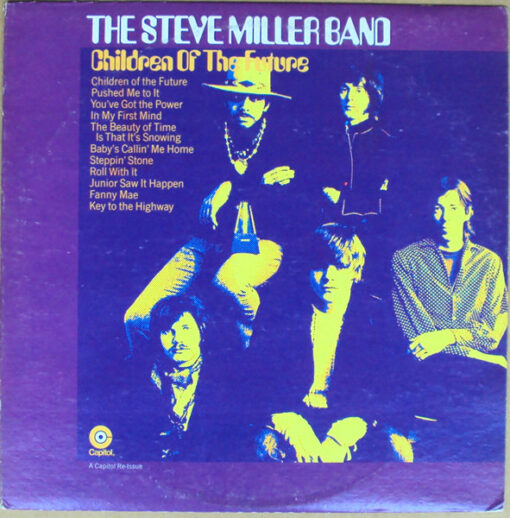 The Steve Miller Band - Children Of The Future