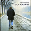 Ola Magnell - 1977 - Höstkänning