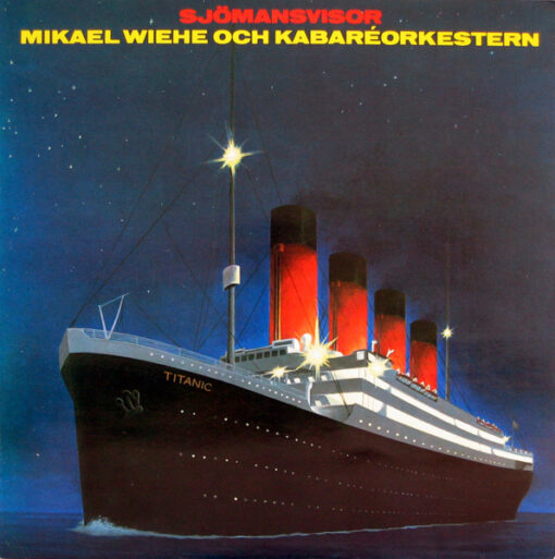 Mikael Wiehe Och Kabaréorkestern - 1978 - Sjömansvisor