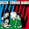 Delta◆Cross Band - 1981 - Up Front