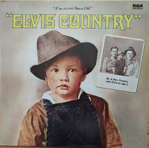 "I'm 10,000 Years Old" - Elvis Country