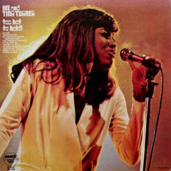 Ike And Tina Turner - 1974 - Too Hot To Hold