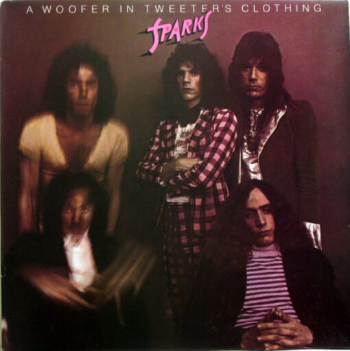 Sparks - 1973 - A Woofer In Tweeter's Clothing