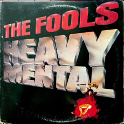The Fools - 1981 - Heavy Mental