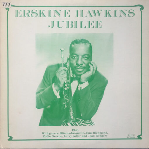 Erskine Hawkins With Guests: Illinois Jacquette, June Richmond, Eddie Green, Larry Adler And Jean Rodgers - 1979 - Jubilee 1943