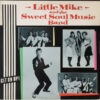 Little Mike And The Sweet Soul Music Band - 1983 - Get On Up!