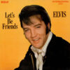 Elvis - 1970 - Let's Be Friends