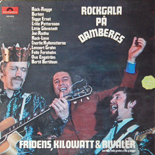 Fridens, Kilowatt & Rivaler - 1971 - Rockgala På Dambergs