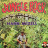 Hank Mizell - 1976 - Jungle Rock