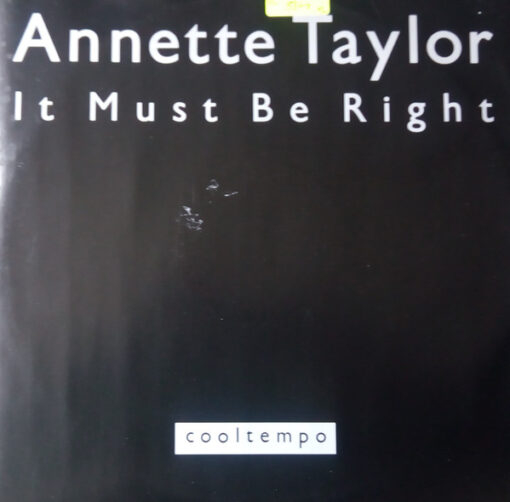 Annette Taylor - 1988 - It Must Be Right