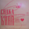 Chaka Khan - 1986 - Love Of A Lifetime