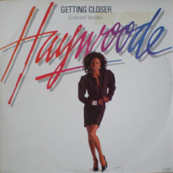 Haywoode - 1985 - Getting Closer (Extended Version)