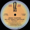 Jenny Burton - 1986 - Do You Want It Bad Enuff