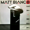 Matt Bianco - 1985 - Yeh Yeh