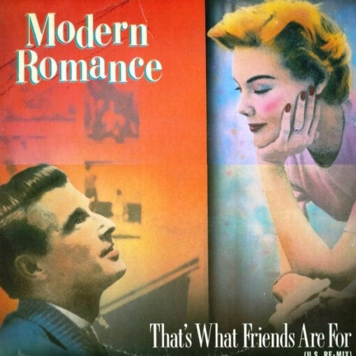 Modern Romance - 1984 - That's What Friends Are For
