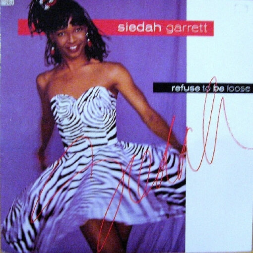 Siedah Garrett - 1988 - Refuse To Be Loose
