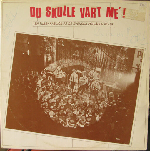 Various – 1979 – Du Skulle Vart Me’: – En Tillbakablick På De Svenska Pop-Åren 1963-69