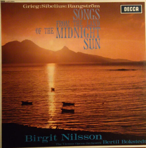 Birgit Nilsson, The Vienna Opera Orchestra, Bertil Bokstedt, Grieg: Sibelius: Rangström Songs From The Land Of The Midnight Sun