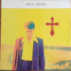 Eric Gadd – 1991 – Do You Believe In Gadd?