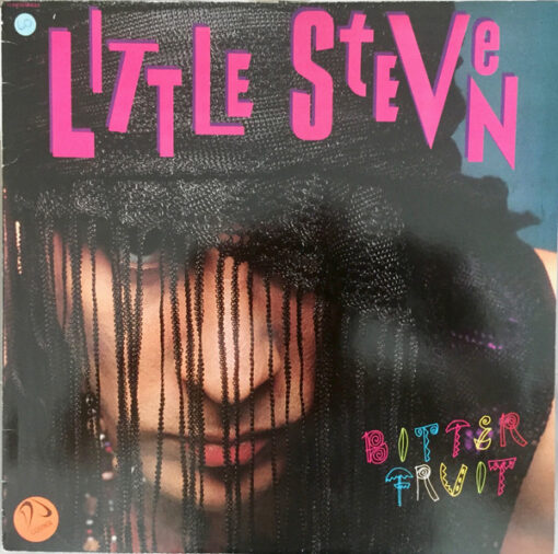 Little Steven – 1987 – Bitter Fruit