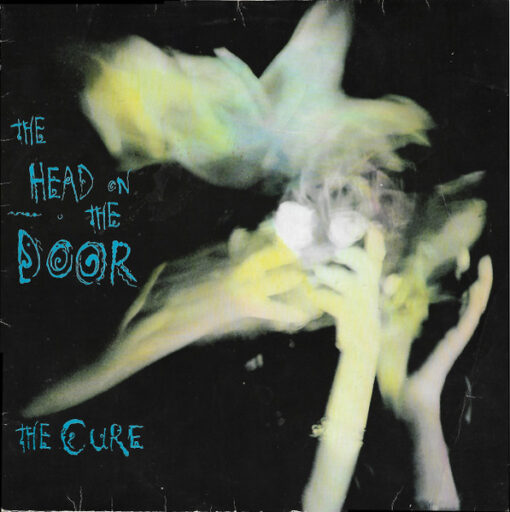 The Cure - 1985 - The Head On The Door