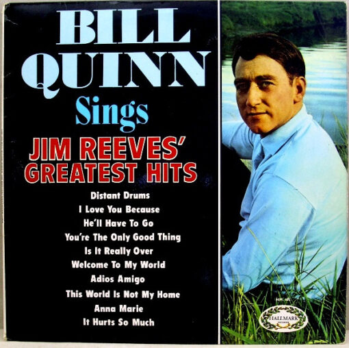 Bill Quinn - 1968 - Bill Quinn Sings Jim Reeves' Greatest Hits