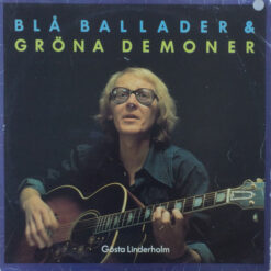 Gösta Linderholm – 1977 – Blå Ballader & Gröna Demoner