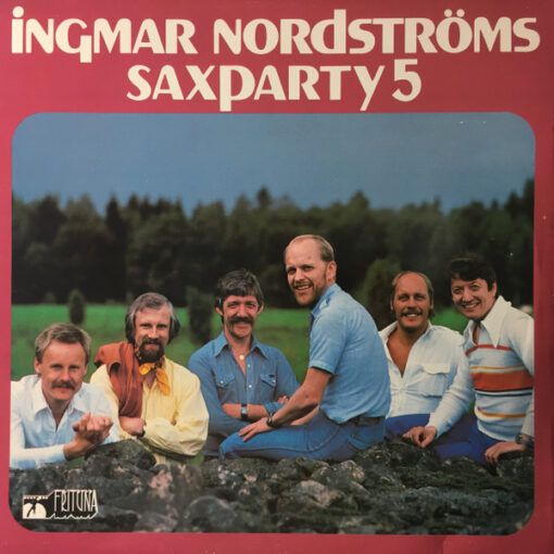Ingmar Nordströms - 1978 - Saxparty 5
