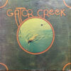 Gator Creek - 1971 - Gator Creek