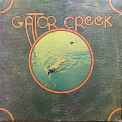 Gator Creek - 1971 - Gator Creek