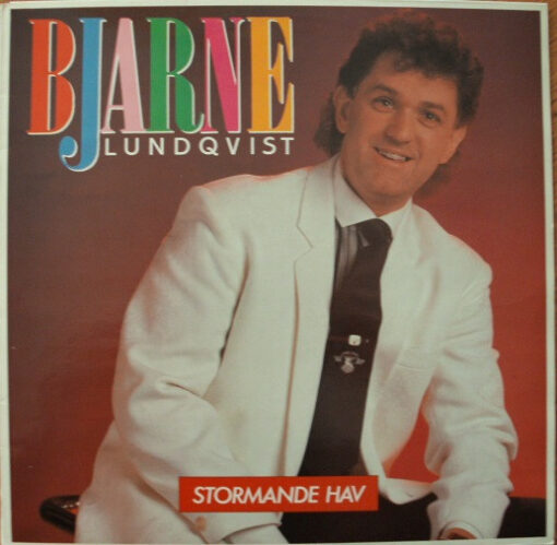 Bjarne Lundqvist - 1988 - Stormande Hav