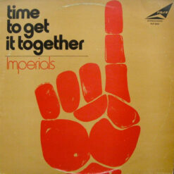 Imperials - 1971 - Time To Get It Together