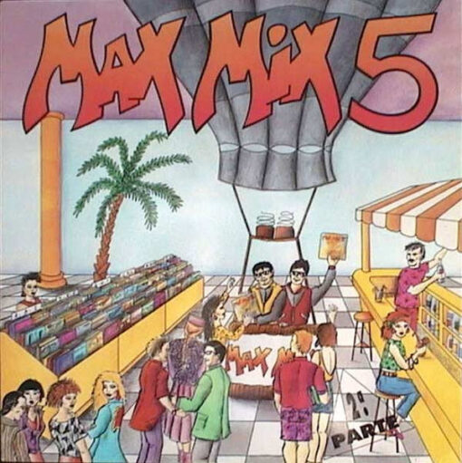 Tony Peret & José M.ª Castells - 1987 - Max Mix 5 (2ª Parte)