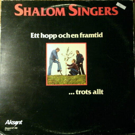 Shalom Singers - 1977 - Ett Hopp Och En Framtid ... Trots Allt