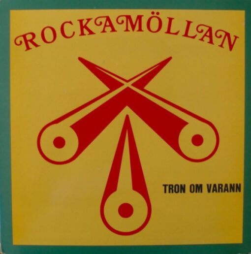 Rockamöllan - 1980 - Tron Om Varann