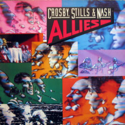 Crosby, Stills & Nash – 1983 – Allies