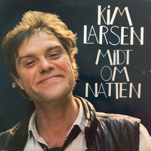 Kim Larsen – 1983 – Midt Om Natten