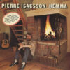 Pierre Isacsson - 1976 - Hemma