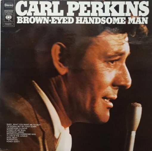 Carl Perkins - 1972 - Brown-Eyed Handsome Man