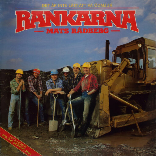 Mats Rådberg & Rankarna - 1983 - Det Är Inte Lätt Att Va' Ödmjuk