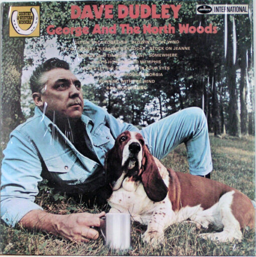 Dave Dudley - 1970 - George And The North Woods