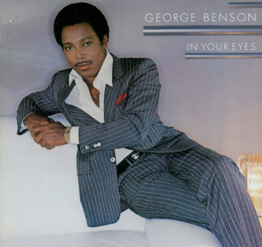 George Benson - 1983 - In Your Eyes