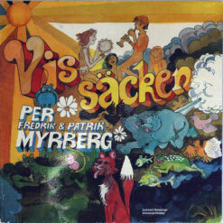 Per Myrberg, Fredrik Myrberg, Patrik Myrberg, Lennart Hanning - 1973 - Vissäcken