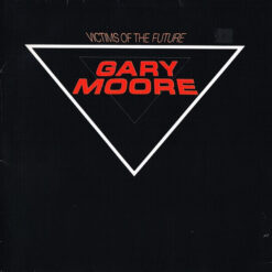 Gary Moore – 1984 – Victims Of The Future