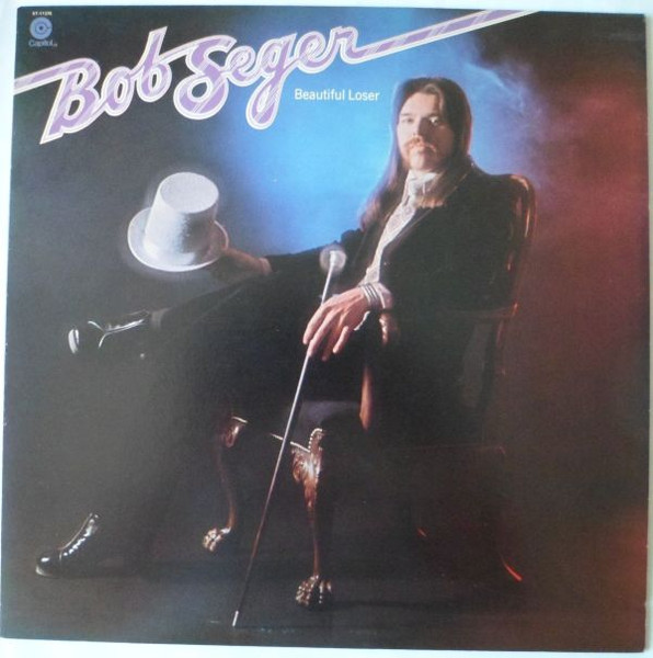 Bob Seger - 1975 - Beautiful Loser