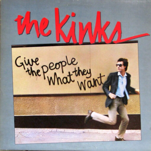 The Kinks - 1981 - Give The People What They Want