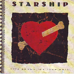 Starship - 1989 - Love Among The Cannibals