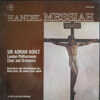 Handel - Sir Adrian Boult, The London Philharmonic Orchestra, The London Philharmonic Choir - Messiah