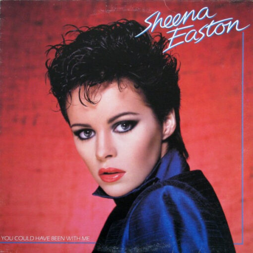 Sheena Easton – 1981 – You Could Have Been With Me